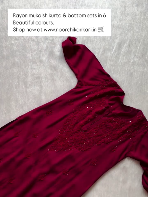 Handcrafted Rayon Muqaish Dyed Chikankari Kurtis – A Fusion of Traditional Craft and Contemporary Style